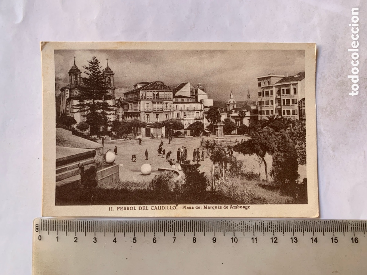 Cartes Postales: POSTAL. FERROL DEL CAUDILLO. PLAZA DEL MARQU&Eacute;S DE AMBOAGE. 3 OCTUBRE 1945.