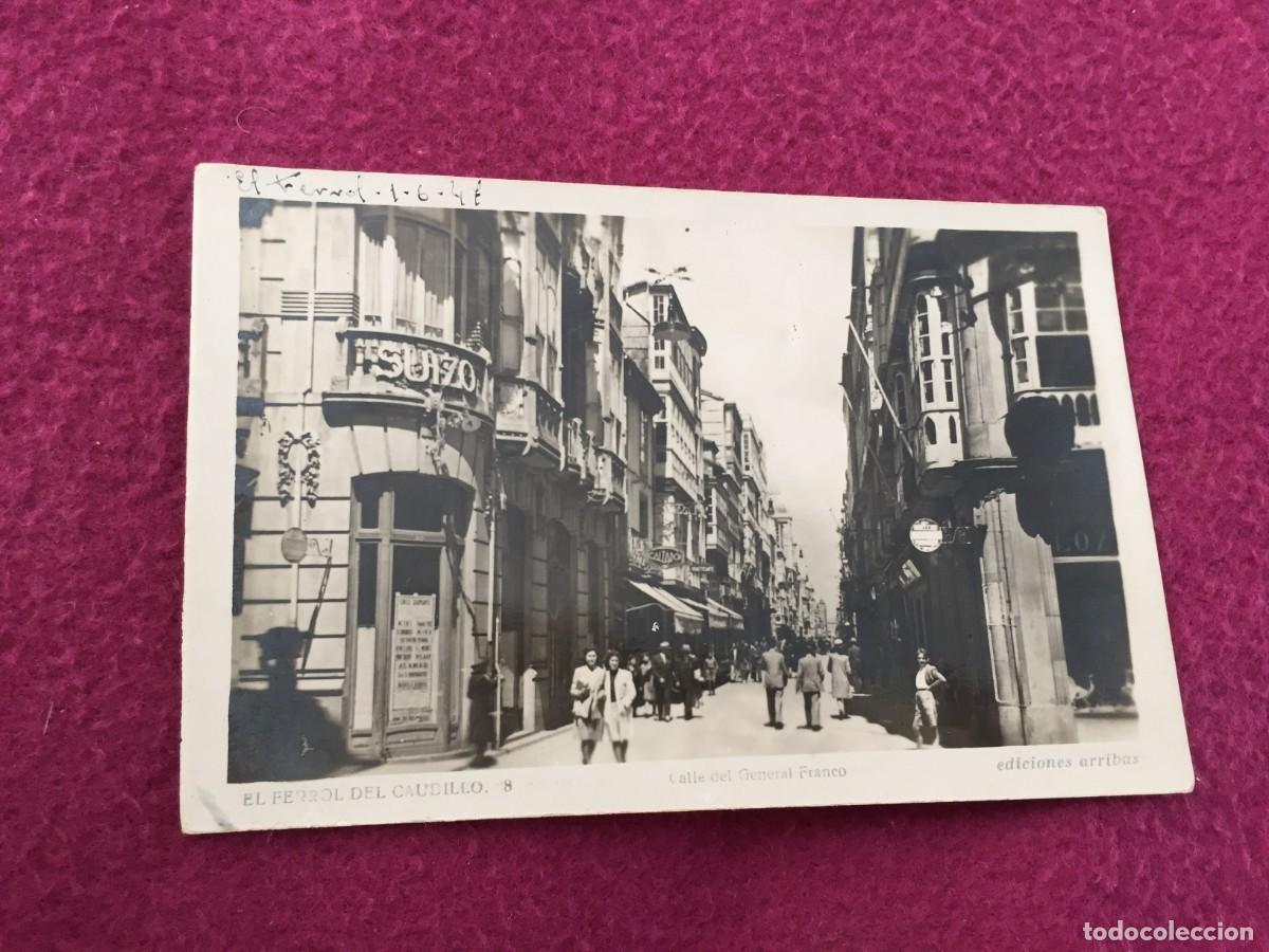 Postkarten: TARJETA POSTAL FERROL DEL CAUDILLO. CALLE DEL GENERAL FRANCO. N&ordm; 8. ED. ARRIBAS A&Ntilde;OS 40