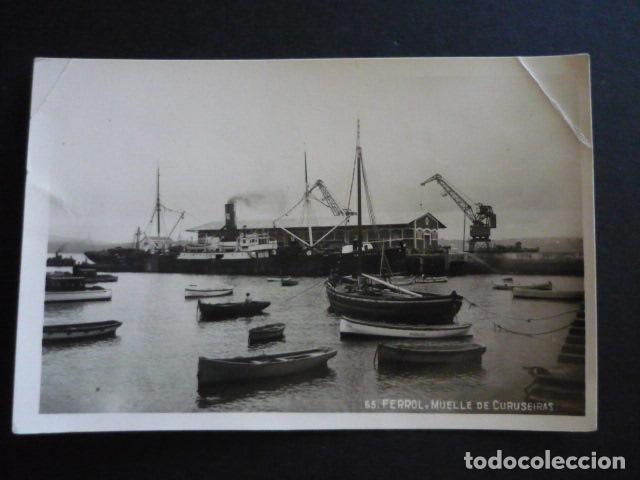 Postales: EL FERROL LA CORU&Ntilde;A MUELLE DE CURUSEIRAS - Foto 1