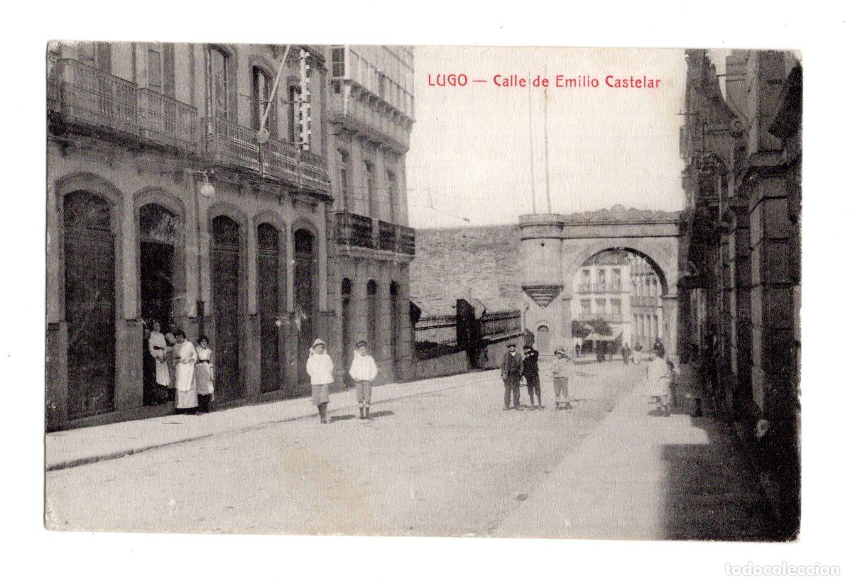 Postales: LUGO.- CALLE DE EMILIO CASTELAR. - Foto 1