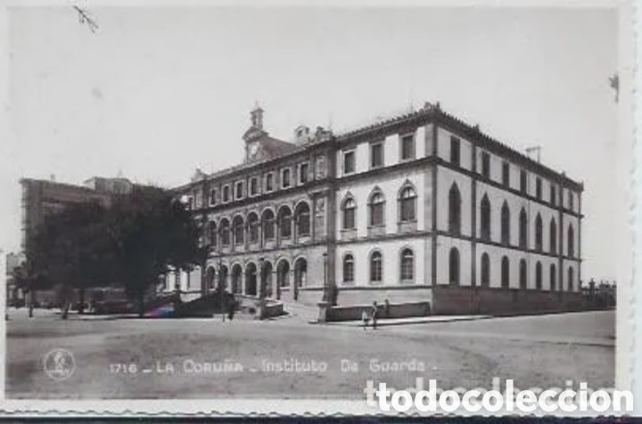 Postales: LA CORU&Ntilde;A - INSTITUTO DA GUARDA - UNIQUE - Foto 1