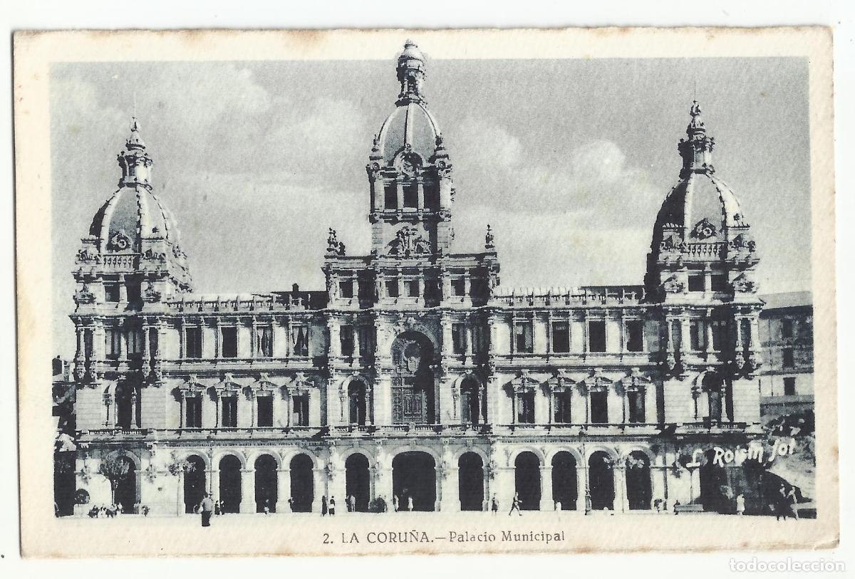 Postales: la coru&ntilde;a palacio municipal - Foto 1