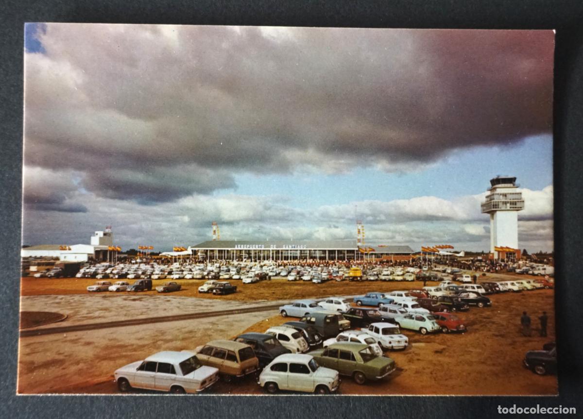 Cartes Postales: Terminal del Aeropuerto de Santiago de Compostela, postal sin circular del a&ntilde;o 1973