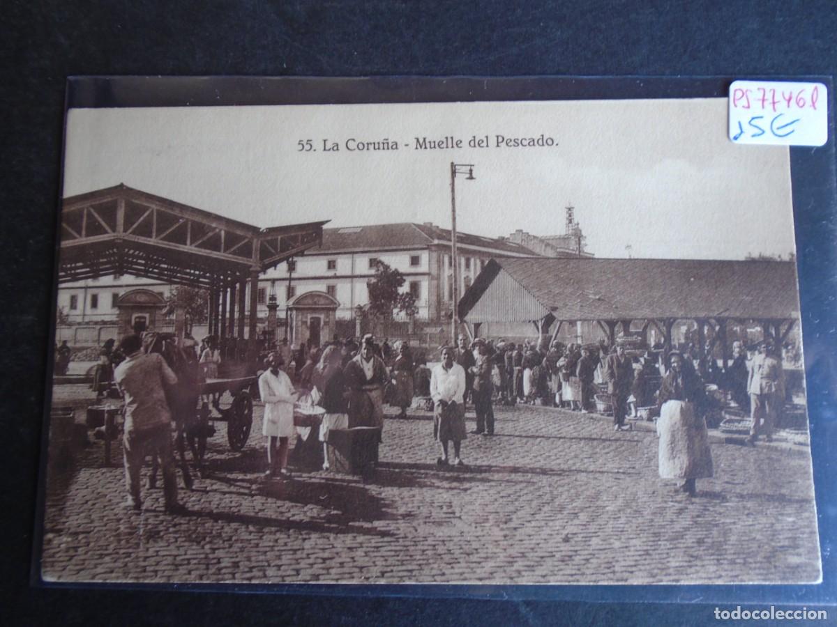 Postales: (PS-77461)POSTAL DE LA CORU&Ntilde;A-MUELLE DEL PESCADO - Foto 1