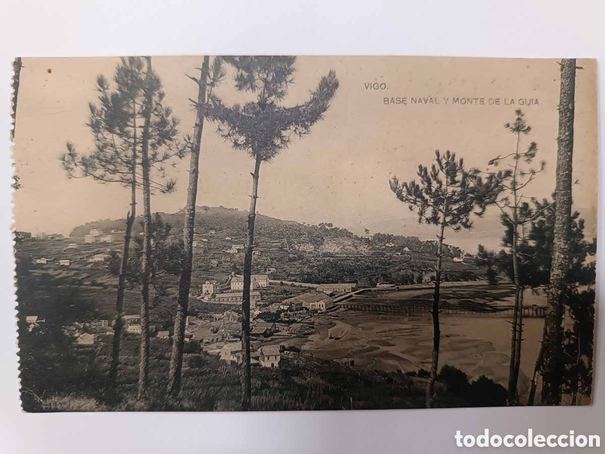 Postales: VIGO. BASE NAVAL Y MONTE DE LA GUIA - Foto 1