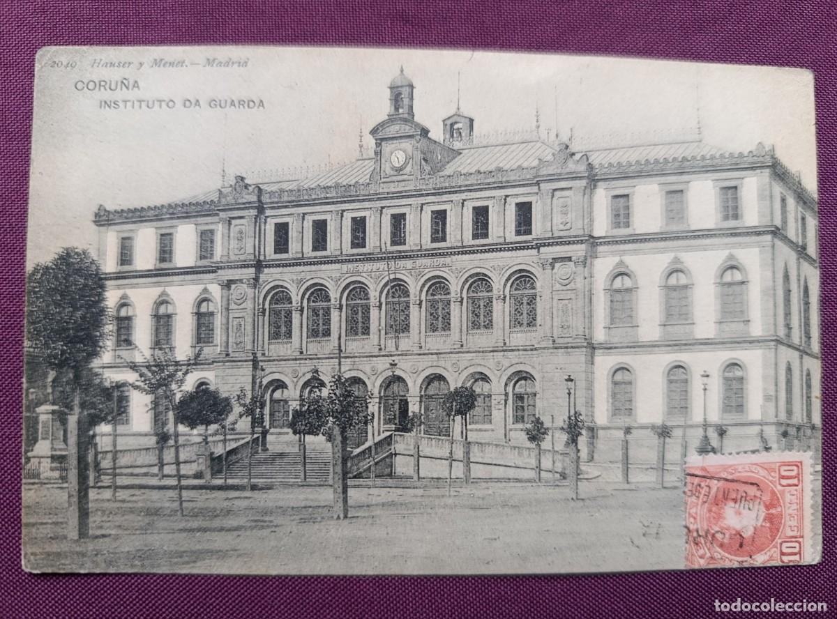Postales: LA CORU&Ntilde;A - INSTITUTO DA GUARDA - EDICIONES HAUSER N&ordm; 2049 - Foto 1