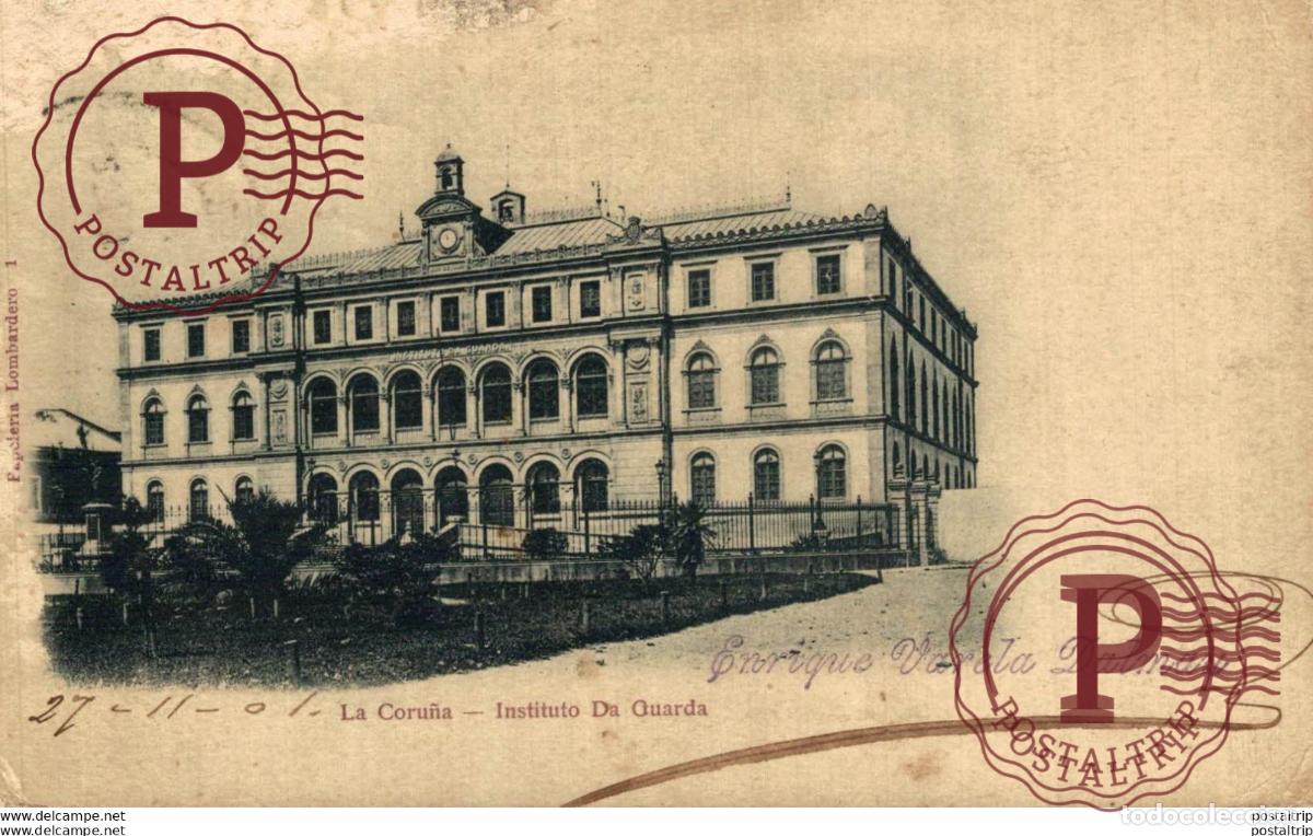 Postales: GALICIA. LA CORU&Ntilde;A. INSTITUTO DA GUARDA. - Foto 1