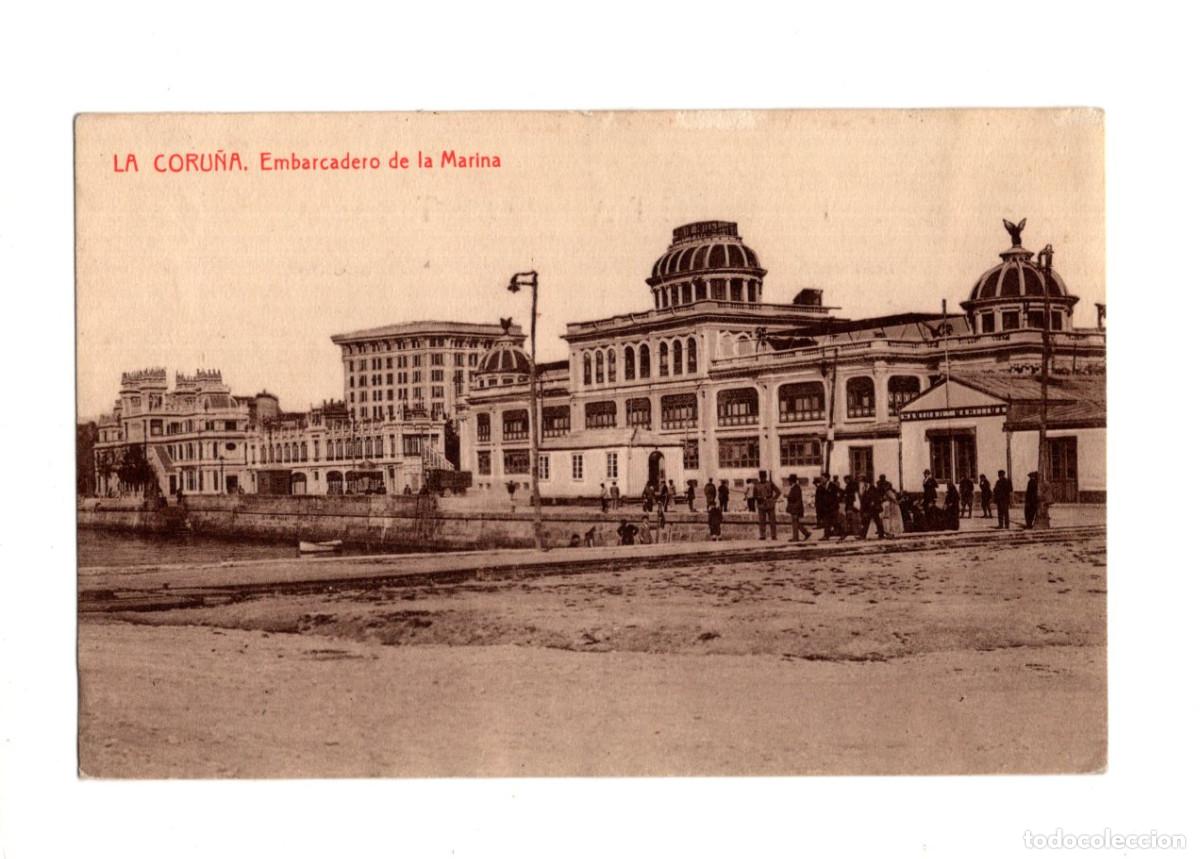 Postales: LA CORU&Ntilde;A.- EMBARCADERO DE LA MARINA. - Foto 1