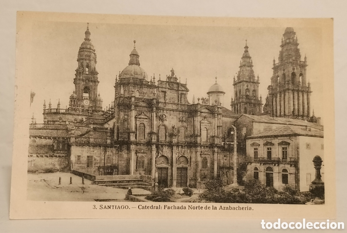 Postales: Santiago de Compostela, Catedral fachada norte de la Azabacheria