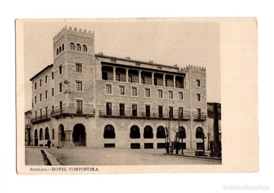 Postales: SANTIAGO.- HOTEL COMPOSTELA. - Foto 1