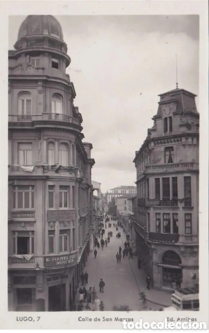 Postales: LUGO - CALLE DE SAN MARCOS - ED. ARRIBAS