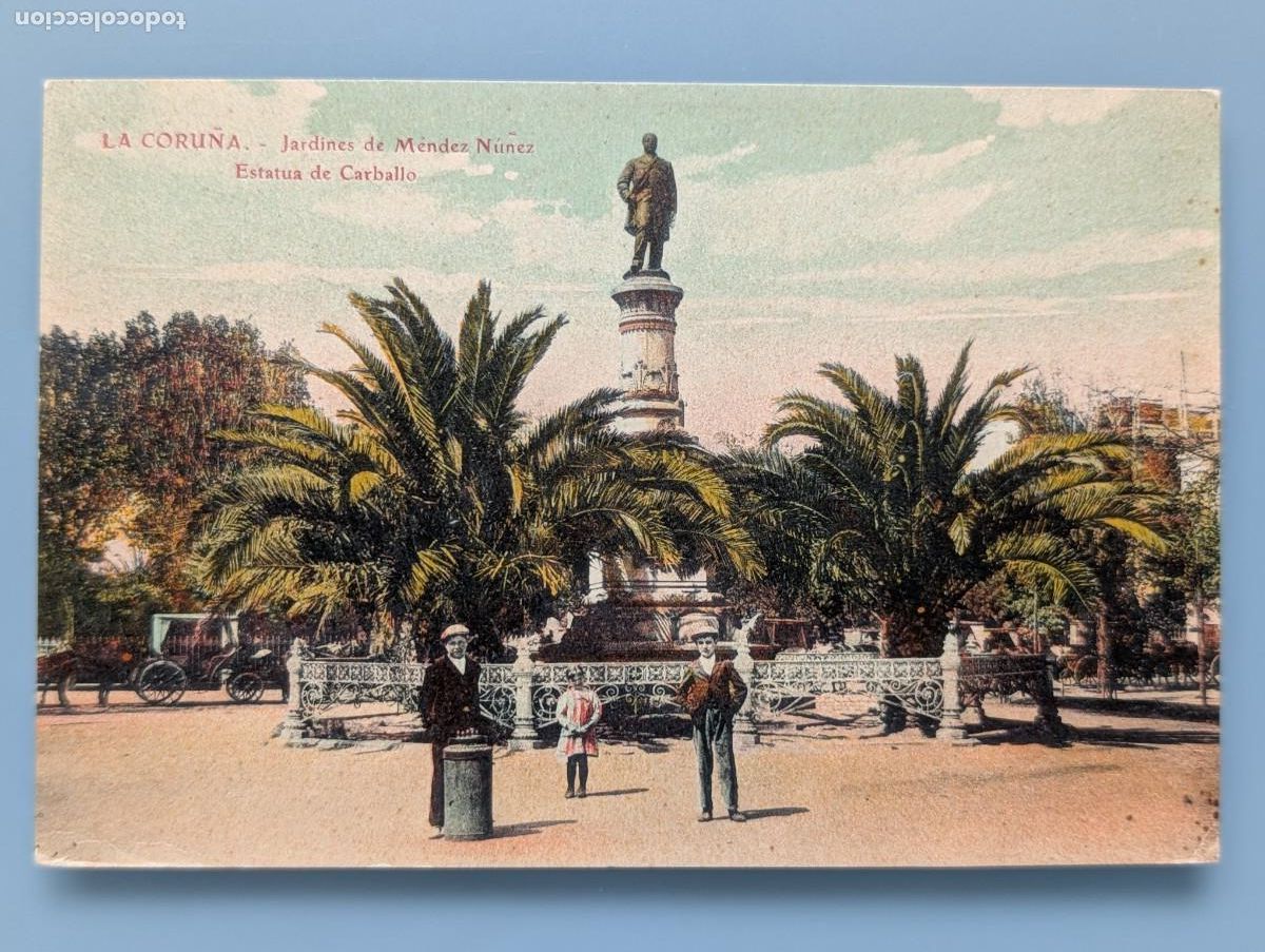 Postales: DIFICIL POSTAL LA CORU&Ntilde;A JARDINES DE MENDEZ NU&Ntilde;EZ ESTATUA DE CARBALLO ED CORU&Ntilde;A POSTAL EJG GALICIA