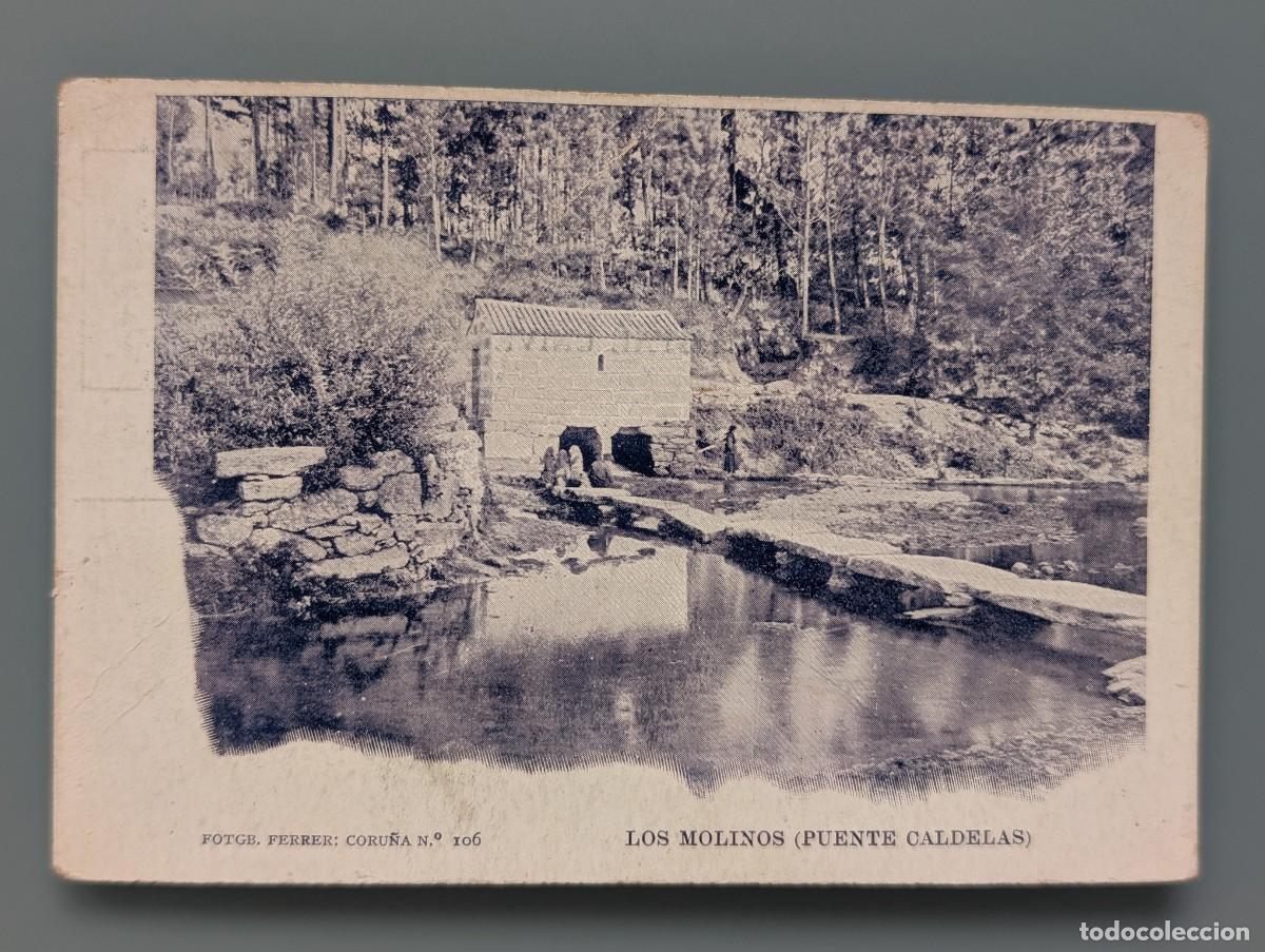 Postales: DIFICIL POSTAL LA CORU&Ntilde;A N&ordm; 106 LOS MOLINOS PUENTE CALDELAS ED FERRER GALICIA SIN DIVIDIR PERFECTA