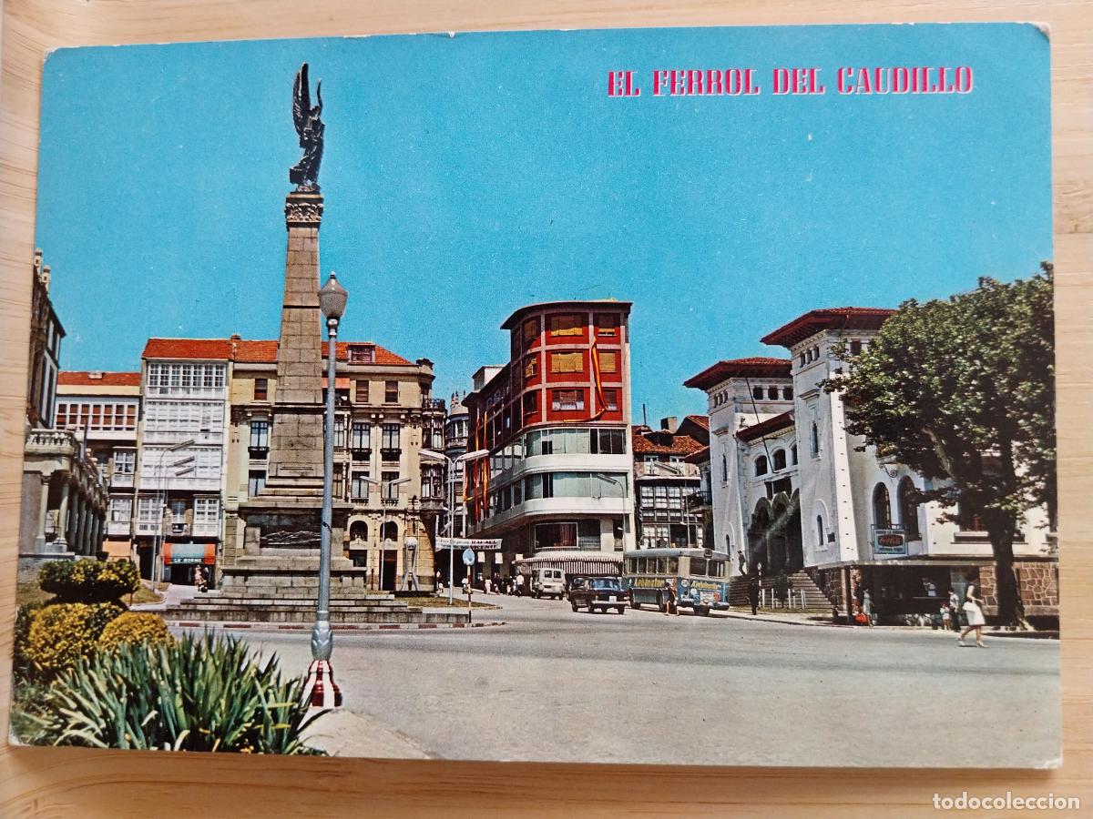 Postales: FERROL EL CAUDILLO PLAZA CAMILO ALONSO VEGA ED PARIS 403 ESCRITA A&Ntilde;O 1967 ANIMADA