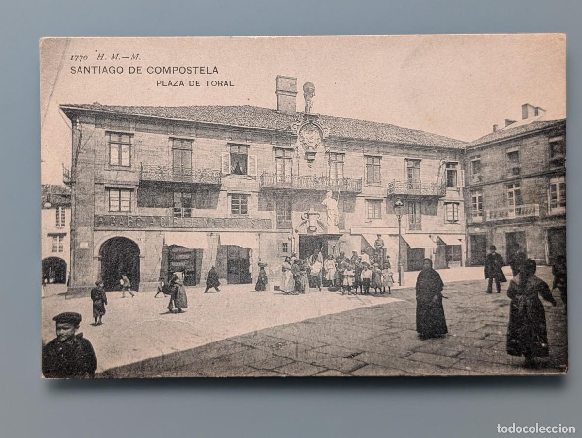 Postales: POSTAL N&ordm; 1770 SANTIAGO DE COMPOSTELA PLAZA DEL TORAL ED HAUSER Y MENET CORU&Ntilde;A GALICIA FUENTE