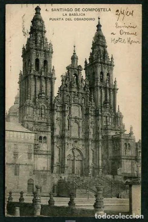 Postkarten: Santiago de Compostela. *La Bas&iacute;lica. Puerta del Obradoiro* Ed. Hauser y Menet n&ordm; 4. Circulada 1924.