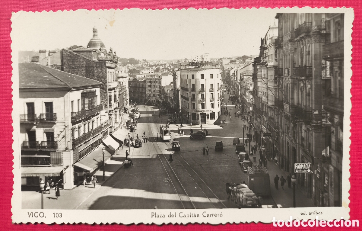 Postales: VIGO PLAZA CAPIT&Aacute;N CARRER&Oacute; POSTAL FOTOGR&Aacute;FICA PONTEVEDRA GALICIA C. 1950