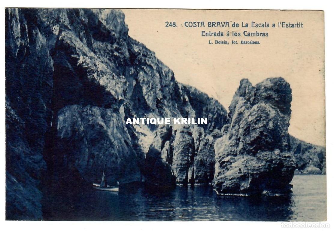 Postales: COSTA BRAVA DE LA ESCALA A L'ESTARTIT N&ordm; 248 ENTRADA A LES CAMBRAS / L. ROISIN / SIN FRANQUEAR