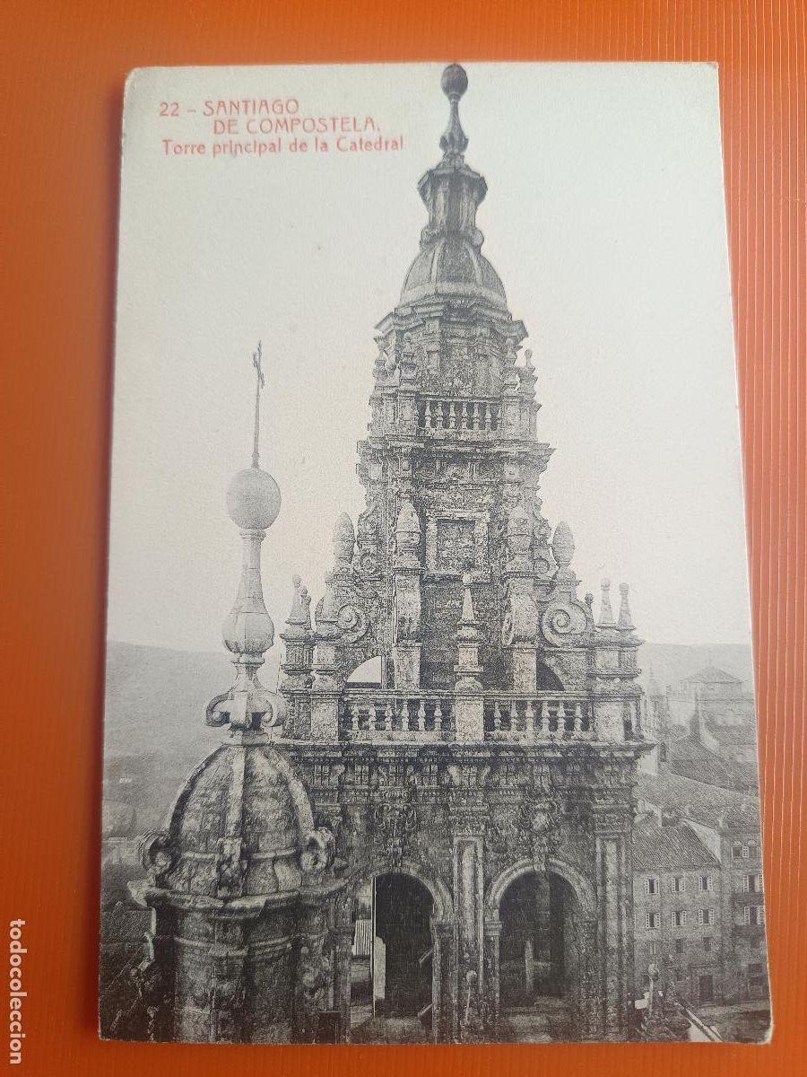 Postales: POSTAL SANTIAGO DE COMPOSTELA, TORRE PRINCIPAL DE LA CATEDRAL, 22, 6357 FOTOTIPIA THOMAS BARNA S/C