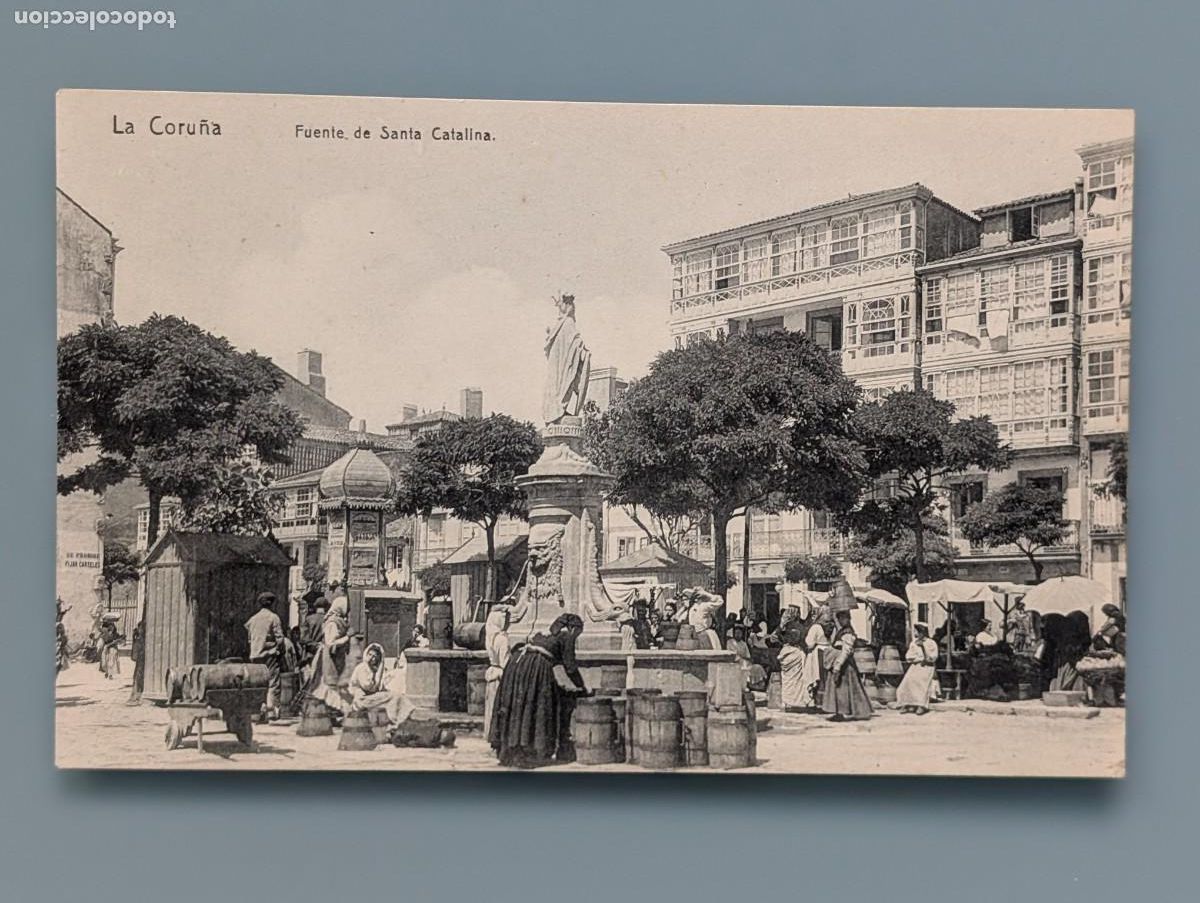 Postales: POSTAL LA CORU&Ntilde;A FUENTE SANTA CATALINA ED LIBRERIA LINO PEREZ ANIMADA VIGO SANTIAGO PERFECTA CONS