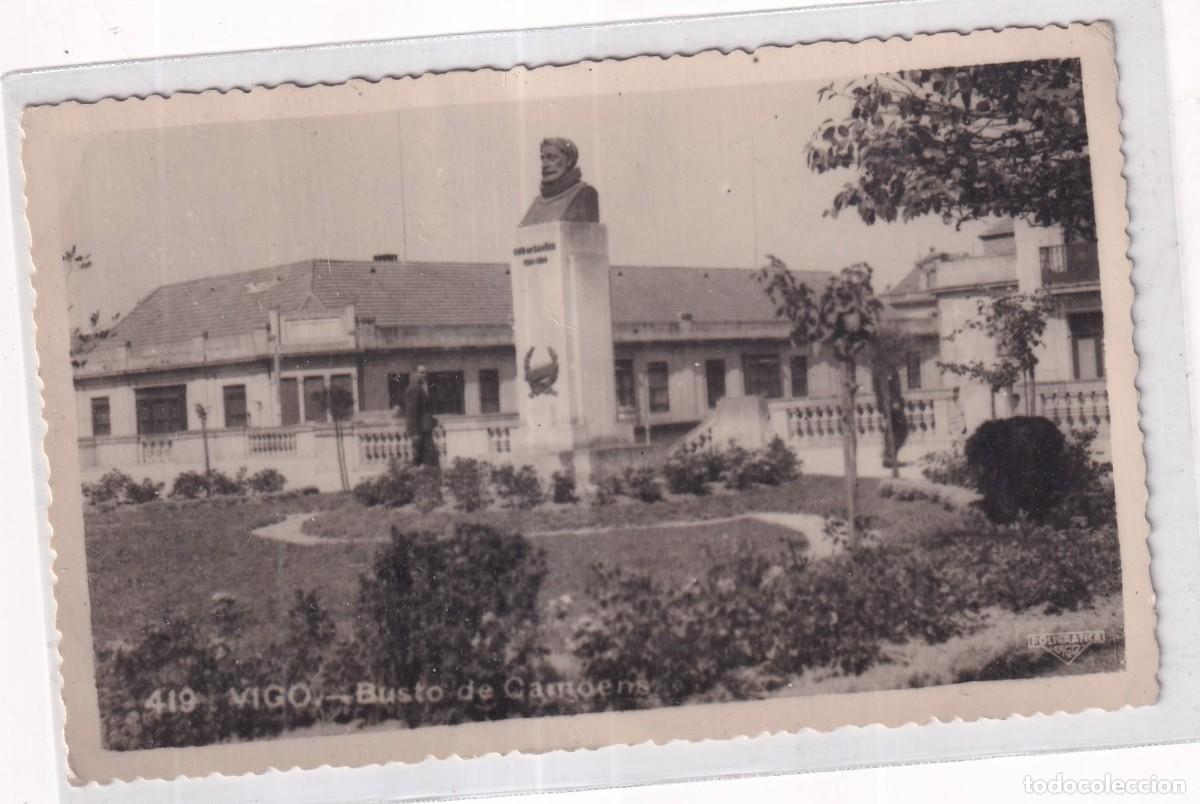 Postales: 419 Vigo. Busto de Camoes. Circulada en 1949.