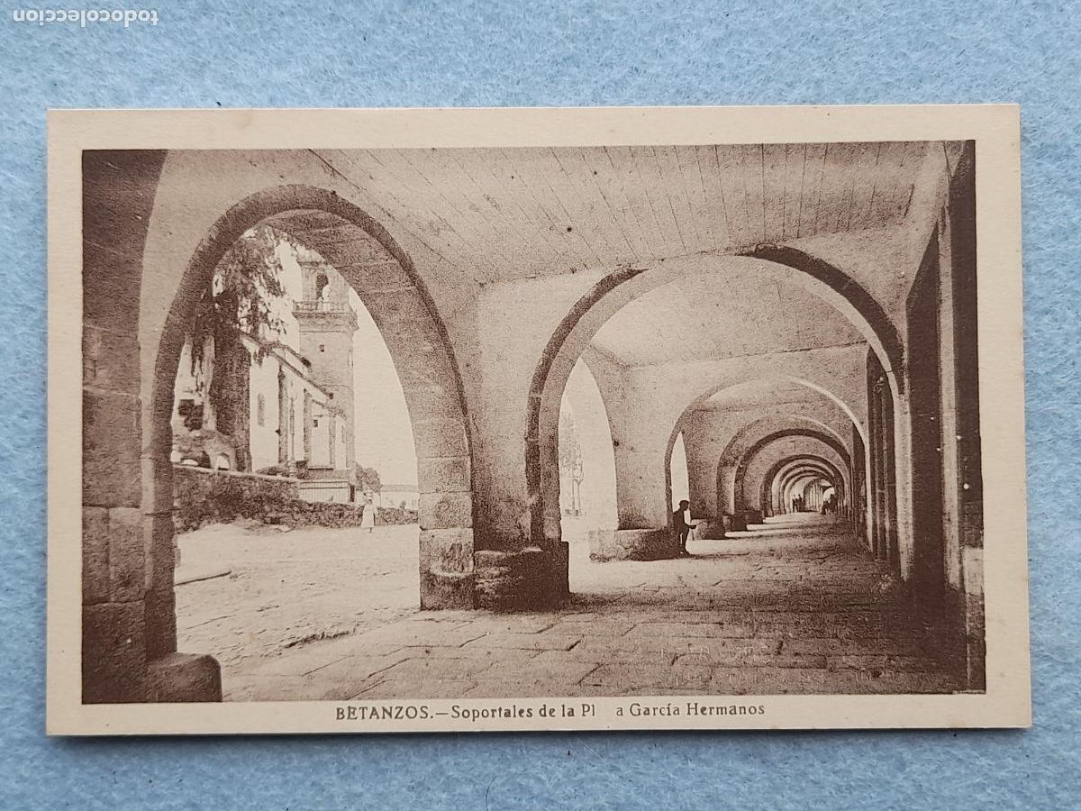 Postales: Betanzos. Soportales de la Plaza Garc&iacute;a Hermanos