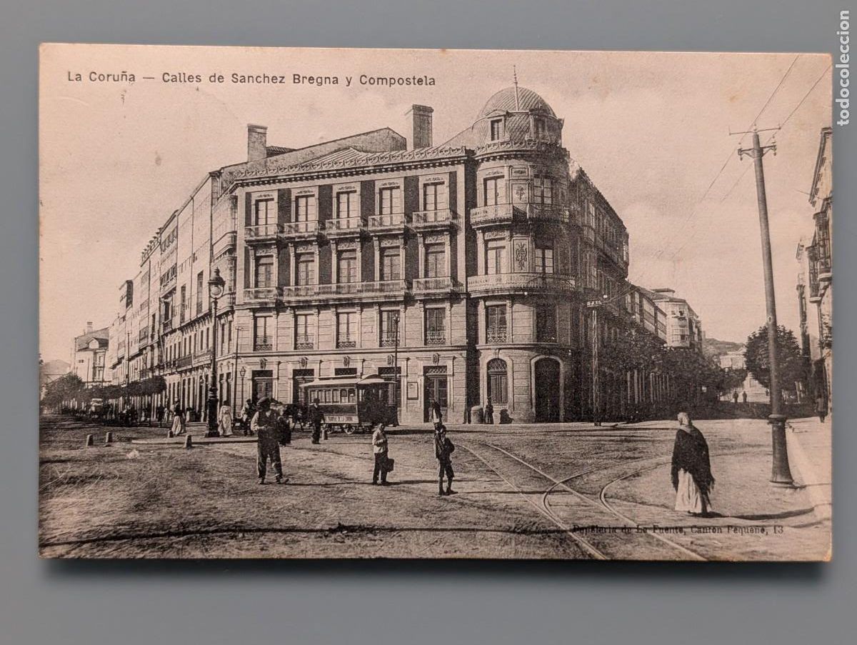 Postales: RARA POSTAL LA CORU&Ntilde;A CALLES SANCHEZ BREGNA Y COMPOSTELA GALICIA VIGO PERFECT CONSERVAC