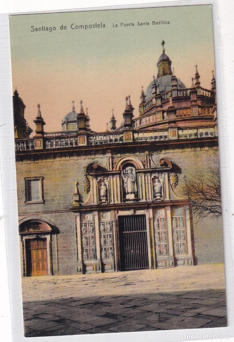 Postales: Santiago de Compostela. La Puerta Santa Bas&iacute;lica. Sin circular.