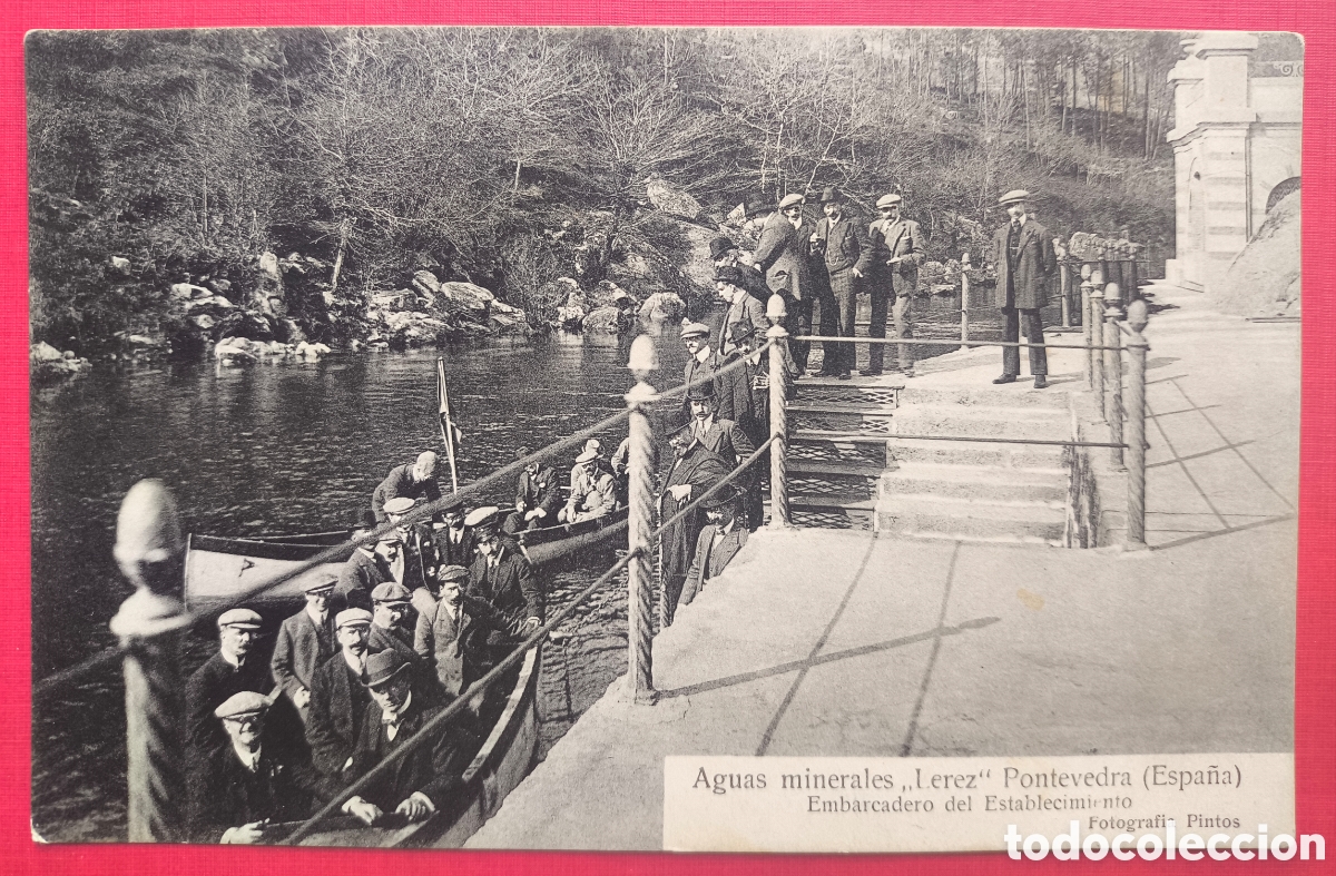 Postales: LEREZ AGUAS MINERALES EMBAR EMBARCADERO POSTAL ANIMADA FOT&Oacute;GRAFO PINTOS PONTEVEDRA C. 1925