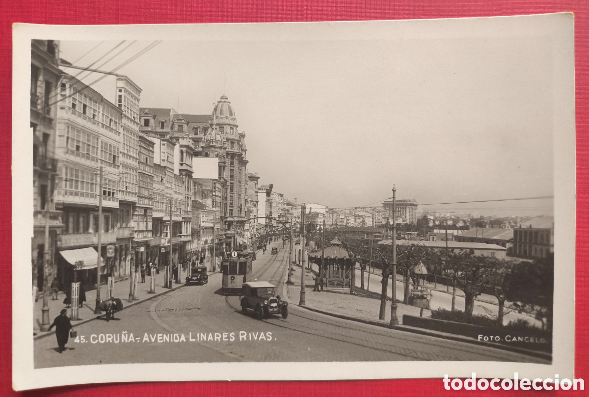 Postales: A CORU&Ntilde;A AVENIDA LINARES RIVAS POSTAL FOTOGR&Aacute;FICA FOT&Oacute;GRAFO CANCELO GALICIA C. 1930