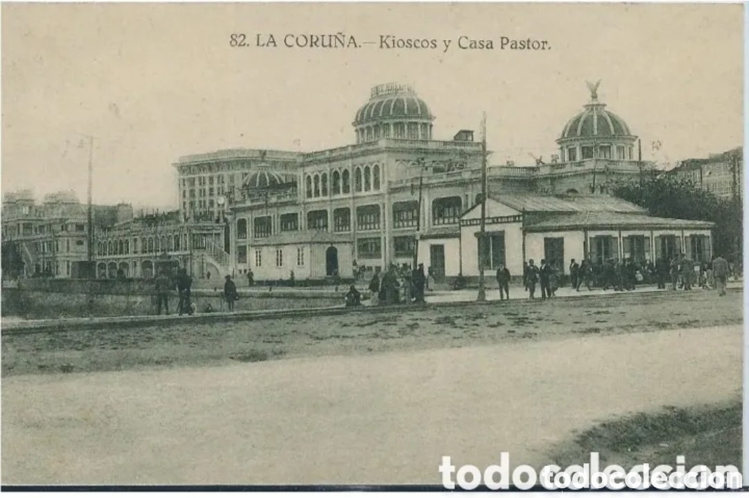 Postales: LA CORU&Ntilde;A - KIOSCOS Y CASA PASTOR - GRAFOS, MADRID