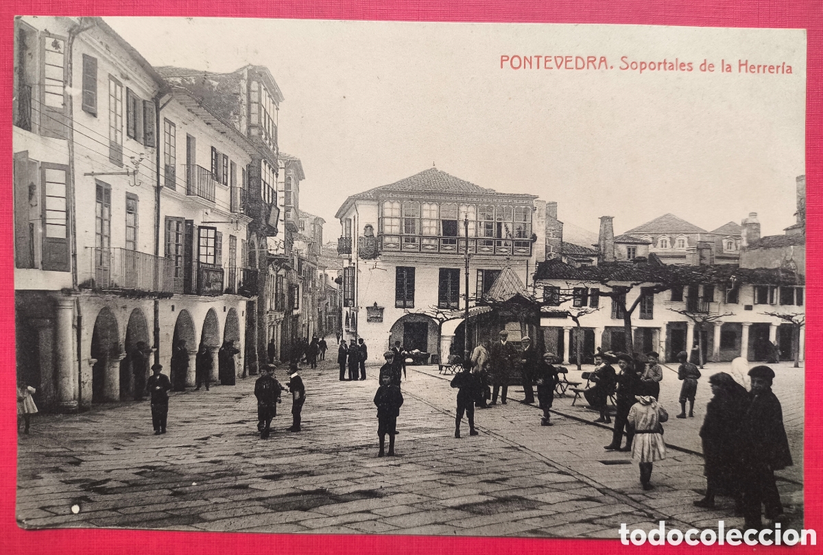 Postales: PONTEVEDRA SOPORTALES HERRERIA POSTAL CIRCULADA GALICIA 1915