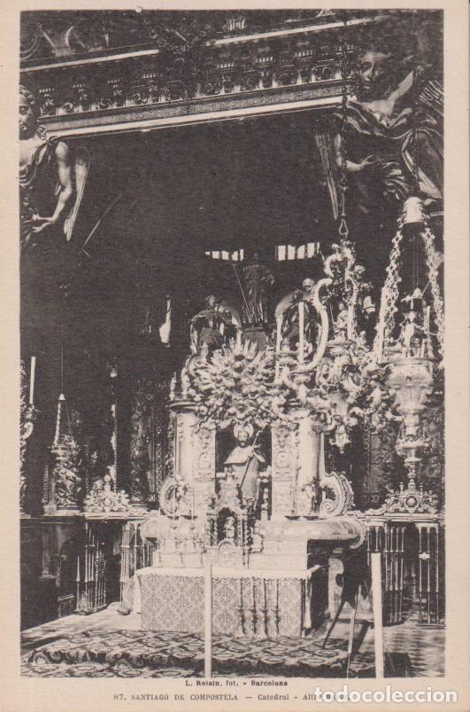 Postales: SANTIAGO DE COMPOSTELA, CATEDRAL, ALTAR MAYOR &ndash; L.ROISIN N&ordm;87 &ndash; S/C