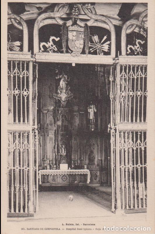 Postales: SANTIAGO DE COMPOSTELA, HOSPITAL REAL, REJA DEL MAESTRO GUILL&Eacute;N &ndash; L.ROISIN N&ordm;90 &ndash; S/C