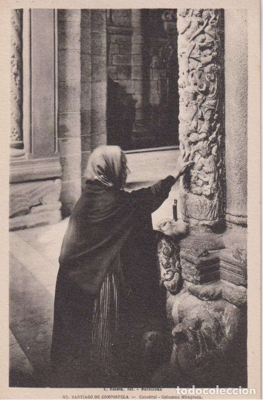 Postales: SANTIAGO DE COMPOSTELA, CATEDRAL, COLUMNA MILAGROSA &ndash; L.ROISIN N&ordm;85 &ndash; S/C