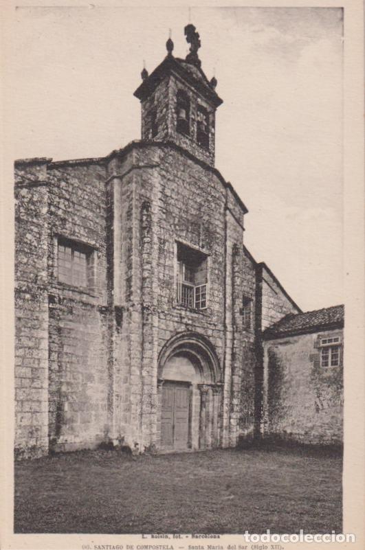 Postales: SANTIAGO DE COMPOSTELA, SANTA MARIA DEL SAR (SIGLO XII) &ndash; L.ROISIN N&ordm;96 &ndash; S/C