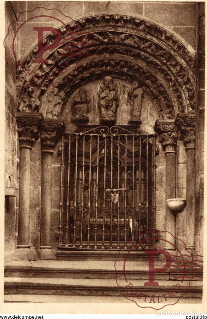 Postales: SANTIAGO CATEDRAL PORTICO DE LA CAPILLA DE LA CORTICELA GALICIA ESPA&Ntilde;A ESPAGNE