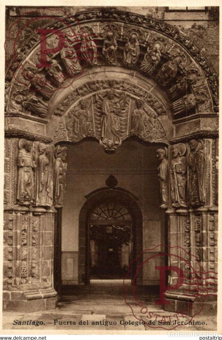 Postales: SANTIAGOPUERTA DEL ANTIGUO COLEGIO DE SAN JERONIMO GALICIA ESPA&Ntilde;A ESPAGNE