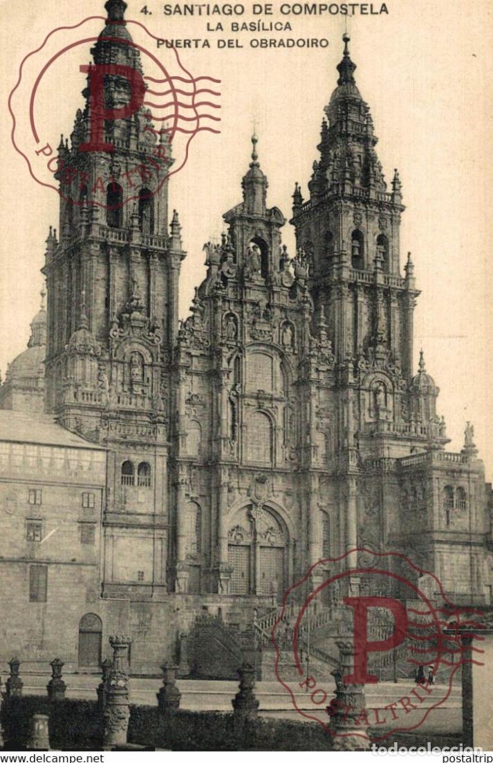 Postales: SANTIAGO DE COMPOSTELA LA BASILICA PUERTA DEL OBRADOIRO GALICIA ESPA&Ntilde;A ESPAGNE
