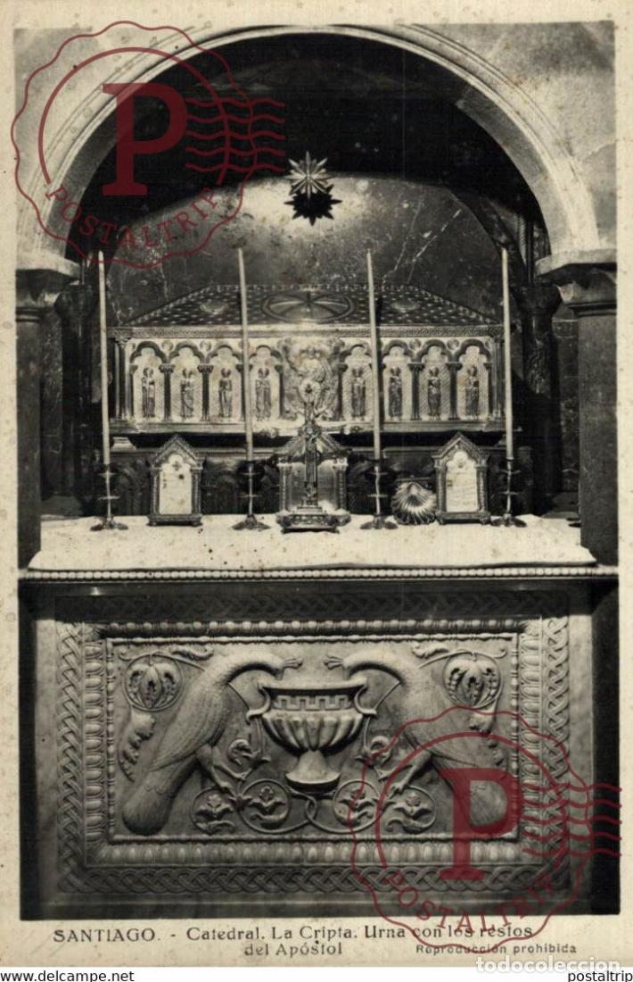 Postales: SANTIAGO LA CATEDRAL LA CRIPTA URNA CON LOS RESTOS GALICIA ESPA&Ntilde;A ESPAGNE