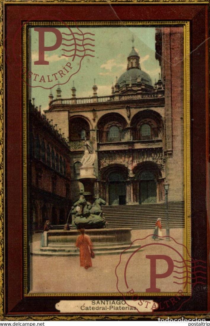Postales: SANTIAGO CATEDRAL PLATERIAS GALICIA ESPA&Ntilde;A ESPAGNE