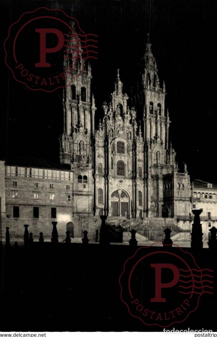 Cartoline: SANTIAGO DE COMPOSTELA CATEDRAL FACHADA DEL OBRADOIRO ILUMINADA GALICIA ESPA&Ntilde;A ESPAGNE