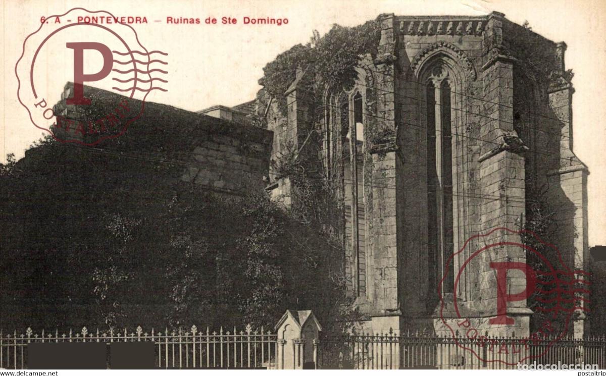 Postcards: PONTEVEDRA RUINAS DE STE DOMINGO GALICIA ESPA&Ntilde;A ESPAGNE