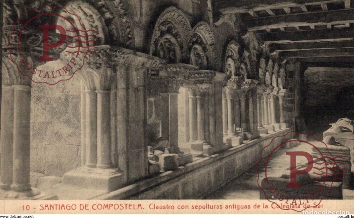 Postcards: SANTIAGO DE COMPOSTELA CLAUSTRO CON SEPULTURAS ANTIGUAS DE LA COLEGIATA DE SAR GALICIA ESPA&Ntilde;A ESPAG