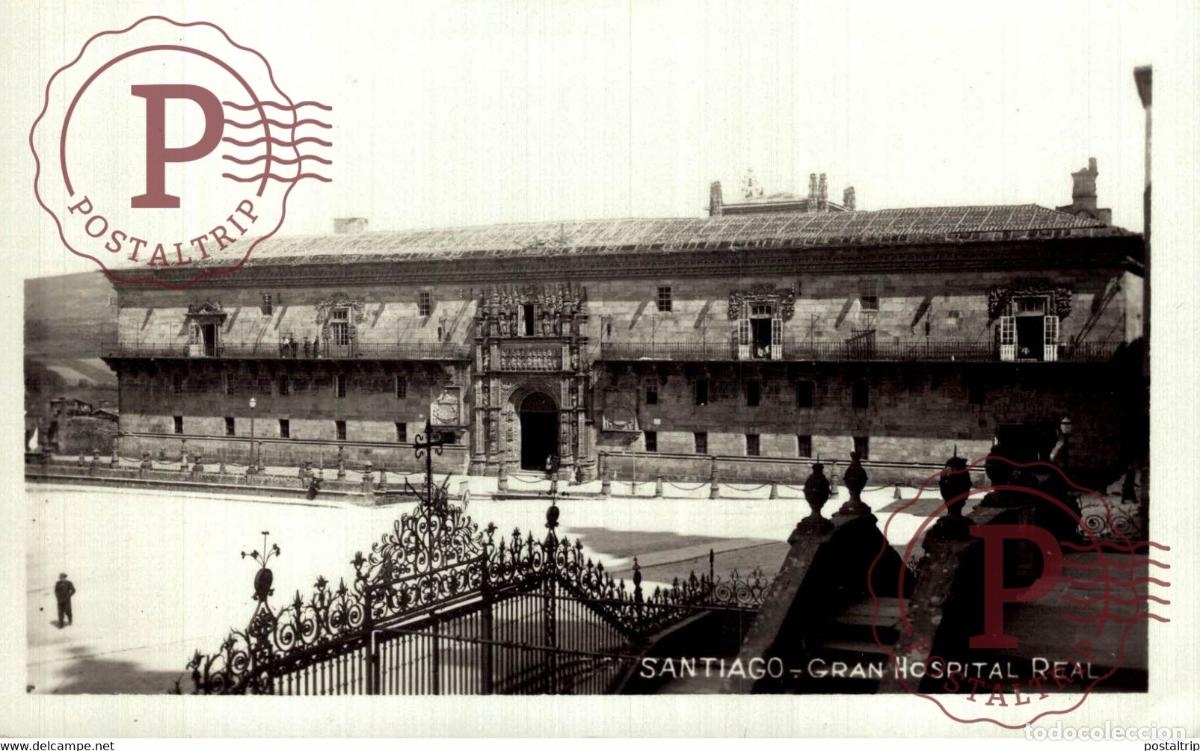 Postcards: SANTIAGO GRAN HOSPITAL REAL GALICIA ESPA&Ntilde;A ESPAGNE