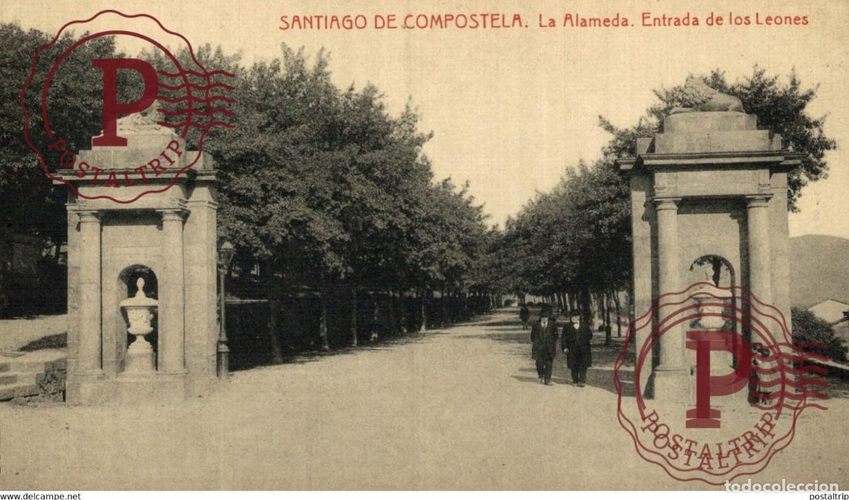 Postales: GALICIA. SANTIAGO DE COMPOSTELA. LA ALAMEDA. ENTRADA DE LOS LEONES.