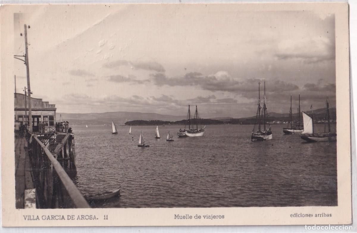 Postales: ALICIA PONTEVEDRA SALNES VILLA GARCIA VILLAGARCIA VILAGARCIA DE AROSA DE ARONSA MUELLE 11 ARRIBAS