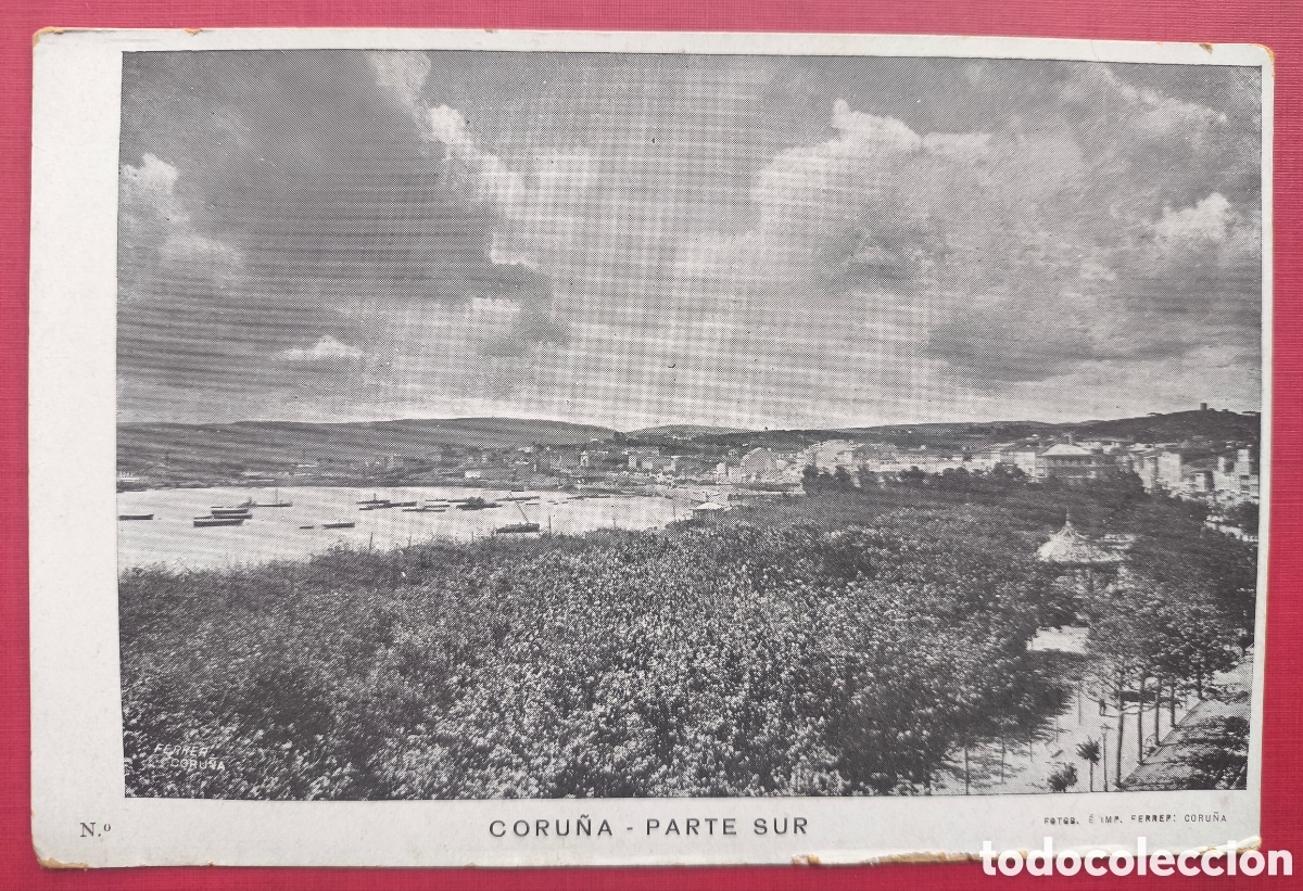 Postales: A CORU&Ntilde;A PARTE SUR POSTAL FOT. FERRER C. 1910