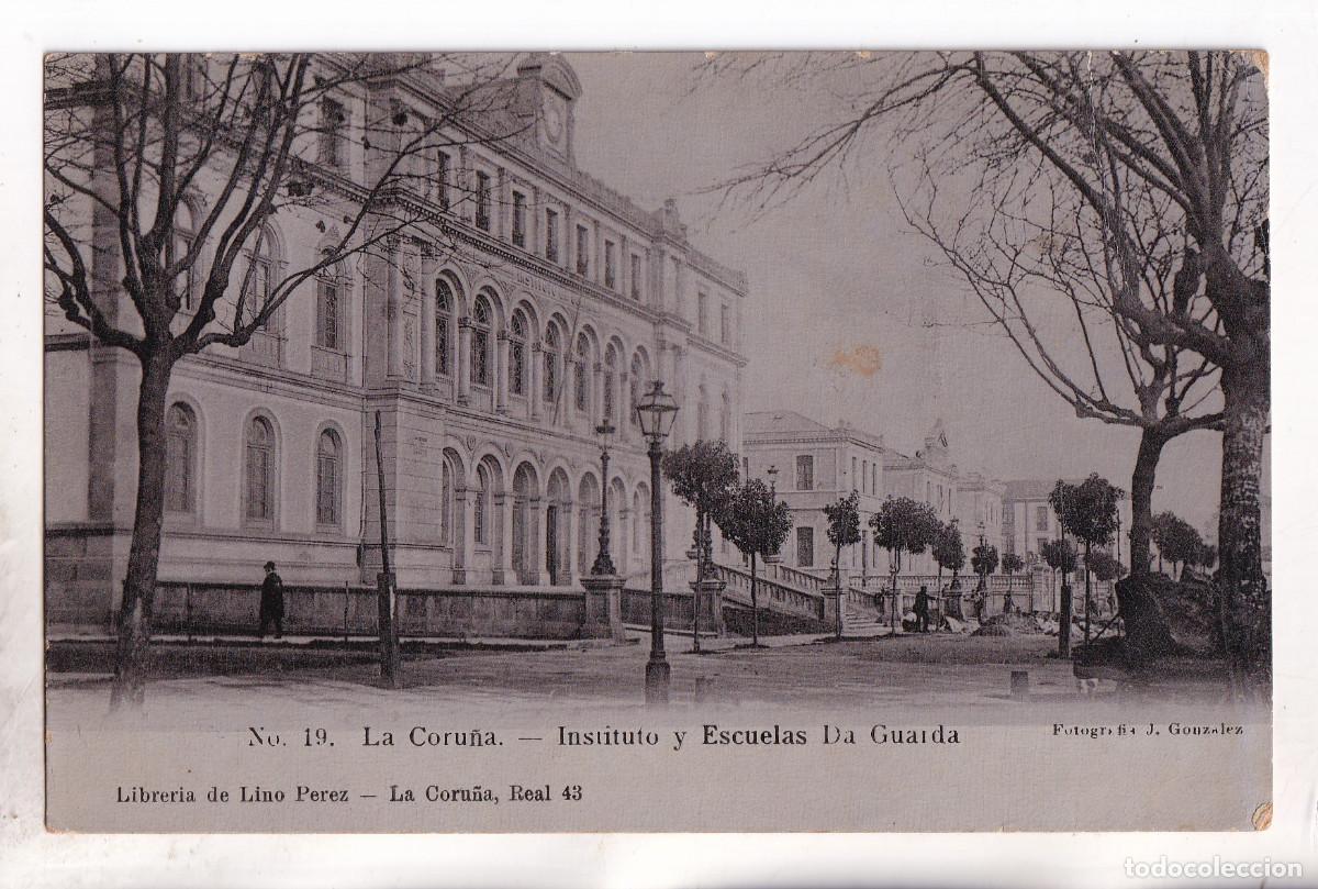 Postales: POSTAL. N&ordm; 19. LA CORU&Ntilde;A. INSTITUTO Y ESCUELAS DA GUARDA. GALICIA