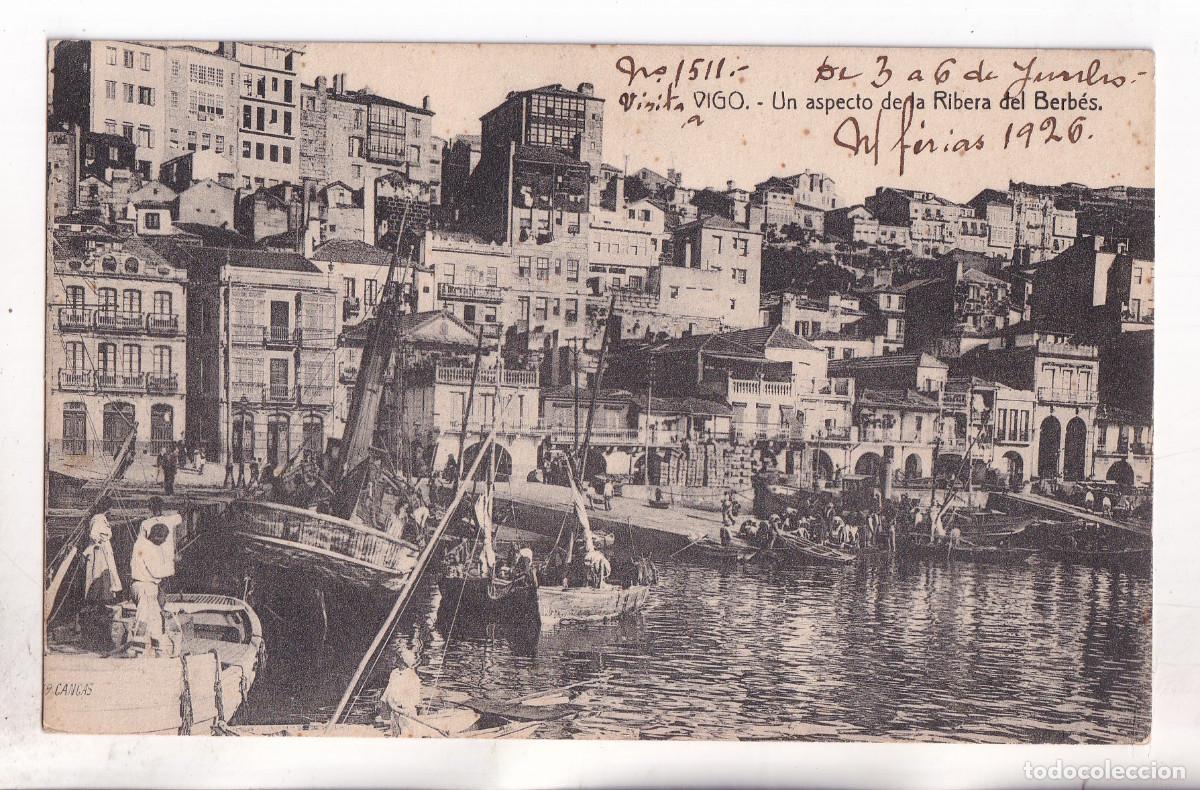 Postales: POSTAL. VIGO. UN ASPECTO DE LA RIBERA DEL BERB&Eacute;S. P.P.K.O. 1926. CIRCULADA EN 1926